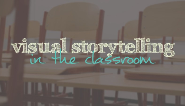 visual-storytelling-in-the-classroom-1024x590